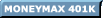 Moneymax 401K